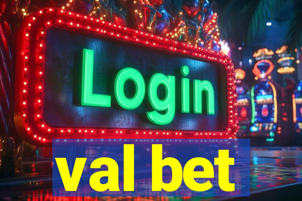 val bet